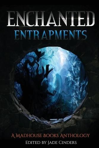 Cover image for Enchanted Entrapments