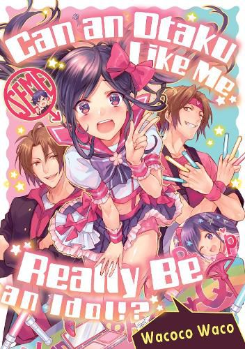 Cover image for Can an Otaku Like Me Really Be an Idol?