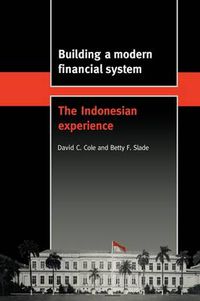 Cover image for Building a Modern Financial System: The Indonesian Experience