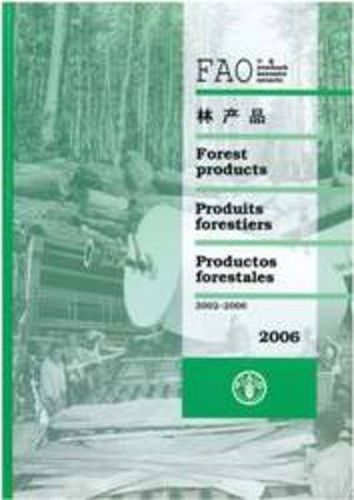 FAO yearbook [of] forest products 2006: 2002-2006 (FAO forestry series)