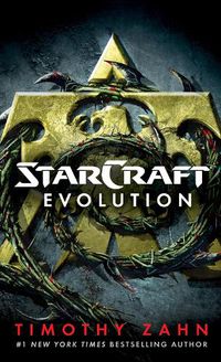 Cover image for StarCraft: Evolution: A StarCraft Novel