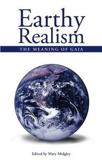 Cover image for Earthy Realism: The Meaning of Gaia
