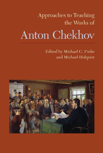 Cover image for Approaches to Teaching the Works of Anton Chekhov