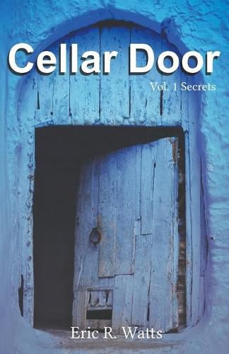 Cover image for Cellar Door: Vol. 1 Secrets