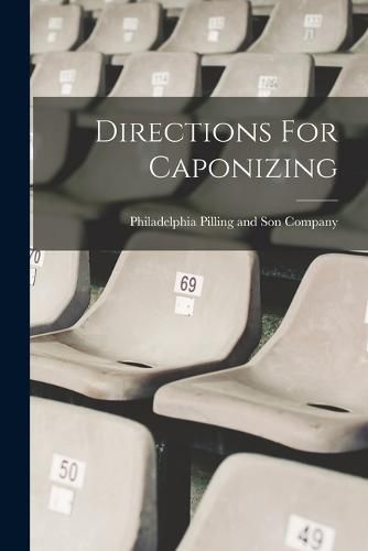 Cover image for Directions For Caponizing