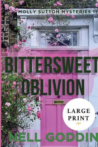 Cover image for Bittersweet Oblivion (Molly Sutton Mysteries 11) Large Print