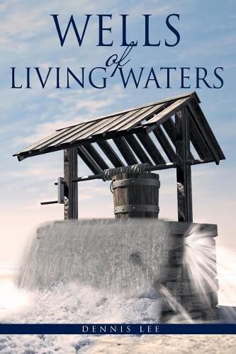 Cover image for Wells of Living Waters