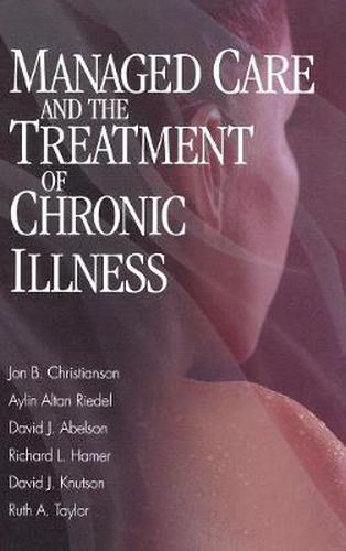 Managed Care and the Treatment of Chronic Illness