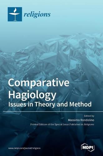 Cover image for Comparative Hagiology: Issues in Theory and Method