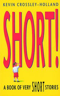 Cover image for Short!: A Book of Very Short Stories
