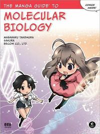 Cover image for The Manga Guide To Molecular Biology