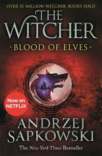 Cover image for Blood of Elves: Witcher 1 - Now a major Netflix show