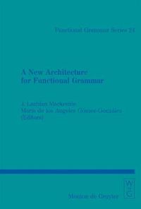 Cover image for A New Architecture for Functional Grammar