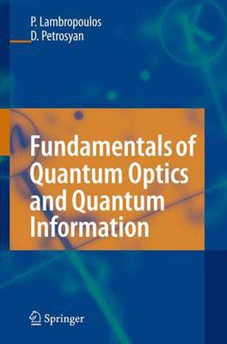 Cover image for Fundamentals of Quantum Optics and Quantum Information