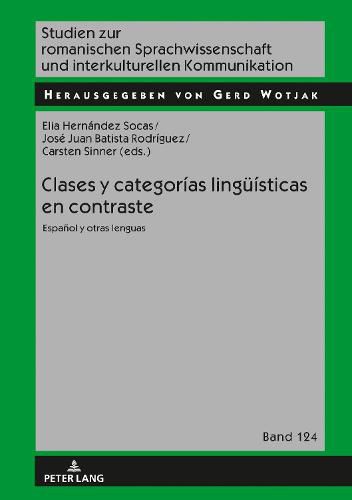 Clases Y Categorias Lingueisticas En Contraste: Espanol Y Otras Lenguas
