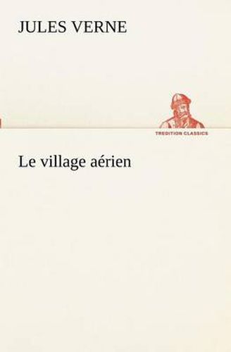 Cover image for Le village aerien