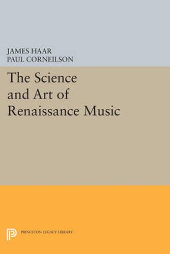 Cover image for The Science and Art of Renaissance Music