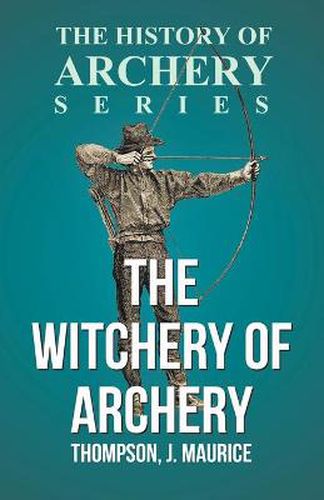 Cover image for The Witchery of Archery