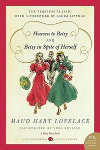 Cover image for Heaven to Betsy and Betsy in Spite of Herself