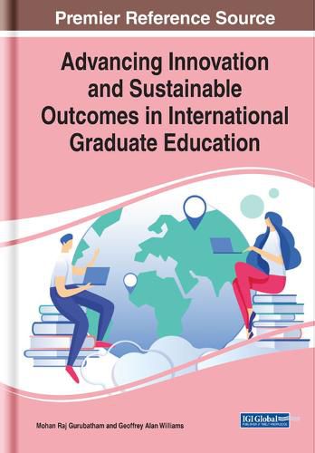 Cover image for Advancing Innovation and Sustainable Outcomes in International Graduate Education