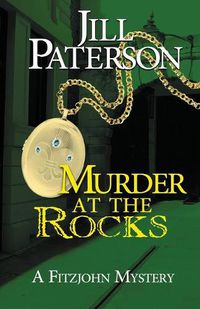 Cover image for Murder At The Rocks: A Fitzjohn Mystery