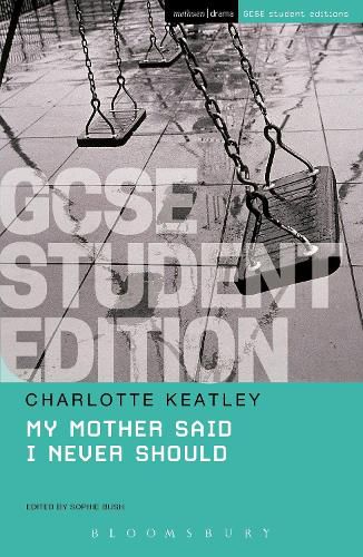 Cover image for My Mother Said I Never Should GCSE Student Edition