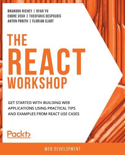 Cover image for The React Workshop: A New, Interactive Approach to Learning React