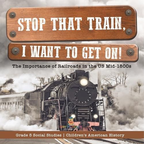 Cover image for Stop that Train, I Want to Get on!