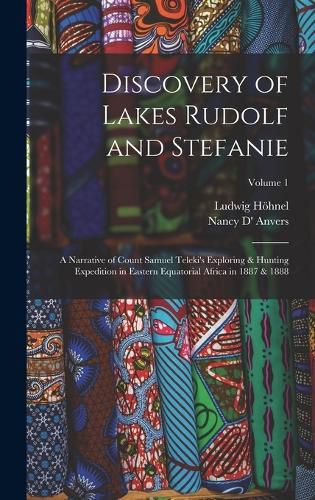 Discovery of Lakes Rudolf and Stefanie