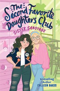 Cover image for The Second Favorite Daughters Club 1: Sister Sabotage