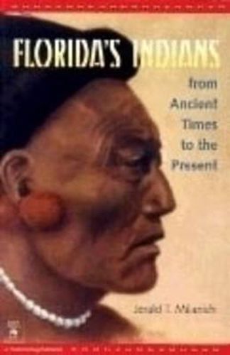 Cover image for Florida's Indians from Ancient Times to the Present