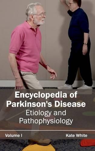 Encyclopedia of Parkinson's Disease: Volume I (Etiology and Pathophysiology)