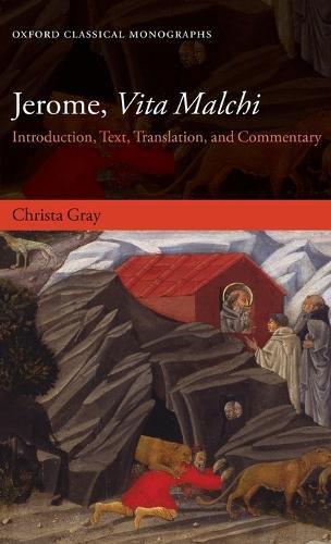 Cover image for Jerome, Vita Malchi: Introduction, Text, Translation, and Commentary