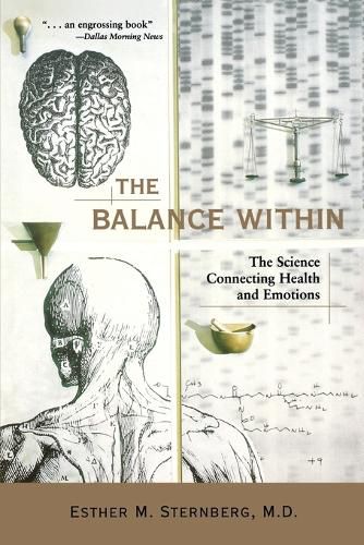 Cover image for The Balance within: The Science Connecting Health and Emotions