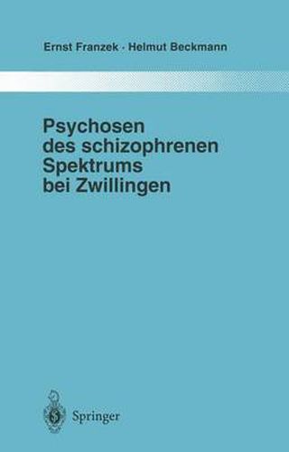 Cover image for Psychosen des Schizophrenen Spektrums bei Zwillingen