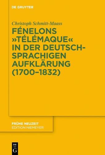 Cover image for Fenelons Telemaque in Der Deutschsprachigen Aufklarung (1700-1832)