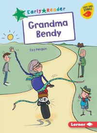 Cover image for Grandma Bendy