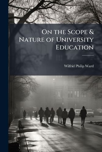 Cover image for On the Scope & Nature of University Education