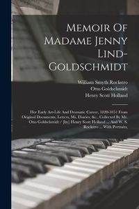 Cover image for Memoir Of Madame Jenny Lind-goldschmidt