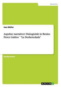 Cover image for Aspekte narrativer Dialogizitat in Benito Perez Galdos  La Desheredada