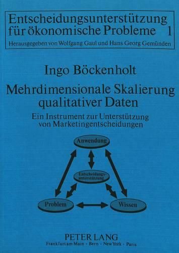 Cover image for Mehrdimensionale Skalierung Qualitativer Daten. - Ein Instrument Zur Unterstuetzung Von Marketingentscheidungen
