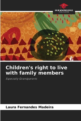 Cover image for Children's right to live with family members