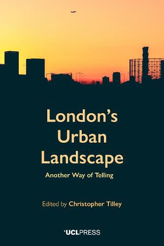 London's Urban Landscape: Another Way of Telling