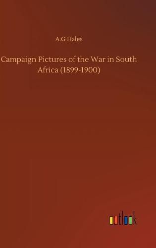 Cover image for Campaign Pictures of the War in South Africa (1899-1900)