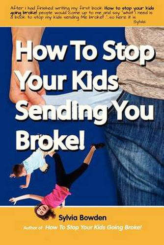 Cover image for How to Stop Your Kids Sending You Broke!