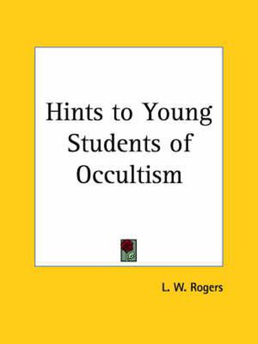 Cover image for Hints to Young Students of Occultism (1909)