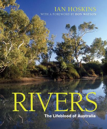 Rivers: The Lifeblood of Australia