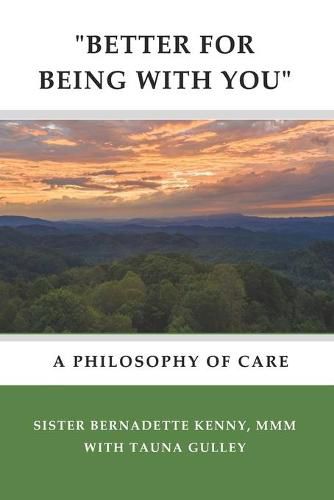 Cover image for better for Being with You: A Philosophy of Care