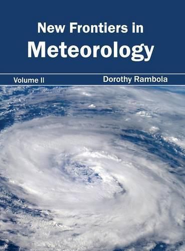 Cover image for New Frontiers in Meteorology: Volume II