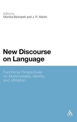 Cover image for New Discourse on Language: Functional Perspectives on Multimodality, Identity, and Affiliation